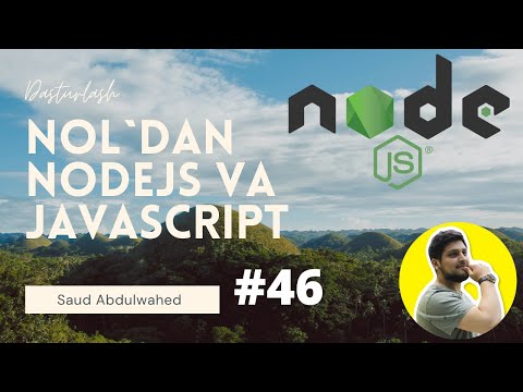 Noldan NodeJS va Javascript Darslari #46