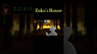 Zuko’s Honor🙂