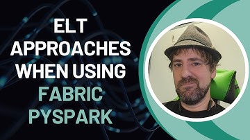 ETL-benaderingen bij het gebruik van Fabric PySpark - Jared Kuehn