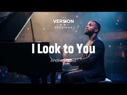 The Version Sessions - I Look to You - (Inspirational Soul Ballad | Cover by Andre Valdez)