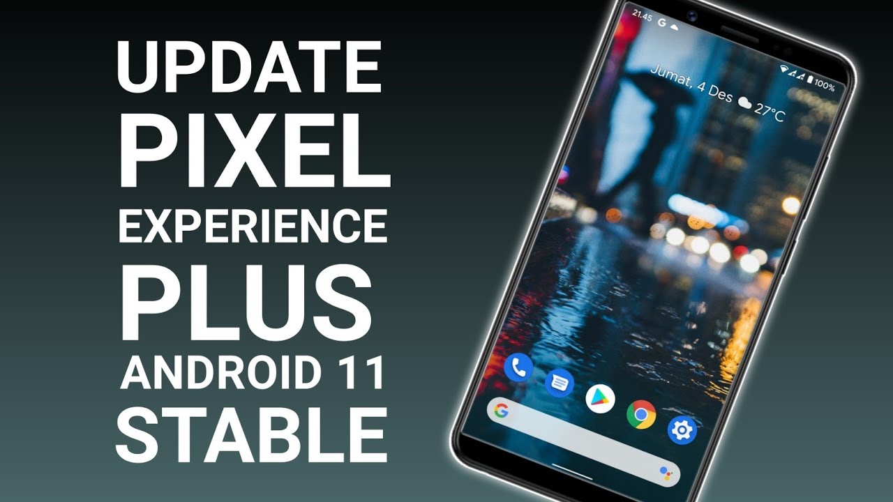 UPDATE PIXEL EXPERIENCE PLUS EDITION OFFICIAL STABLE ANDROID 11 REDMI ...