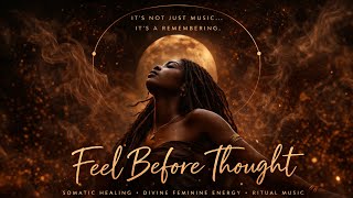 Feel Before Thought (3 Minute Version) | Divine Feminine Activation #DivineFeminine #goddess 