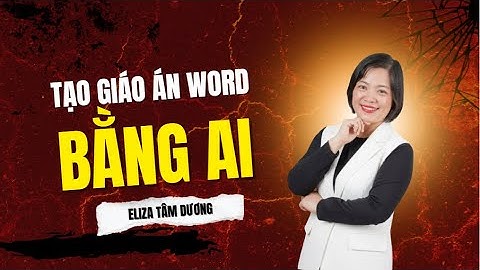 Tạo giáo án word xịn xò bằng AI