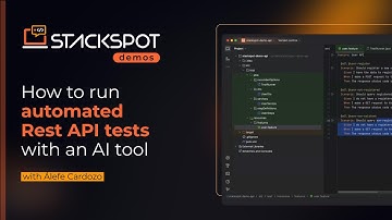 How to run automated Rest API tests with an AI tool | StackSpot Demos
