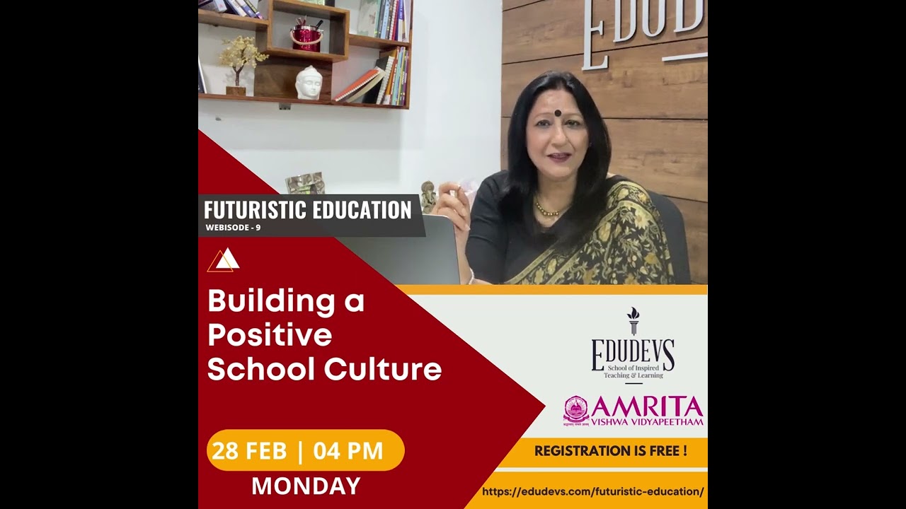 Building a Positive School Culture | Positive School Culture with Edudevs
