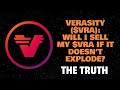 Verasity vra will i sell my vra if it doesnt explode the truth