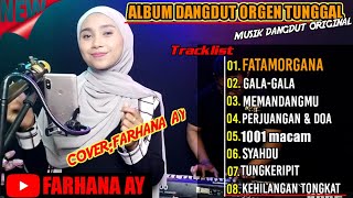 Album dangdut orgen tunggal || cover Farhana ay || @FARHANAAY