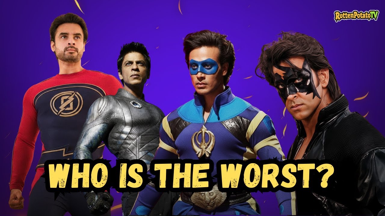 Best to Worst: Indian Superhero Films