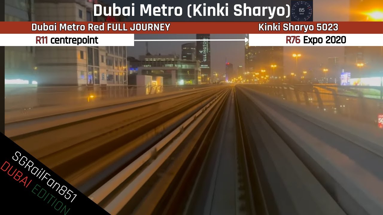 [Cab View] 🔴 Dubai Metro Red Line Full Journey [5023] [centrepoint → Expo 2020]