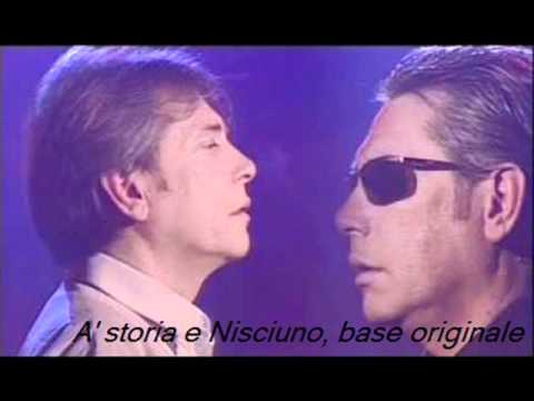 Nino d'angelo A' storia e nisciuno base originale