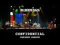 Gilberto daza  confidencial  concierto completo