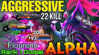 22 Kills Alpha Aggressive Gameplay - Top 1 Global Alpha by Flourenn - Mobile Legends