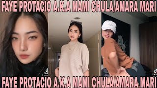 FAYE PROTACIO A.K.A MAMI CHULA/AMARA MARI TIKTOK COMPILATION Information