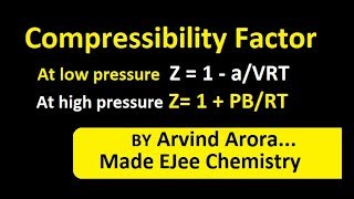 Value of Compressibility Factor (z)at low pressure and high pressure(JEE Mains 2014) Q. & A