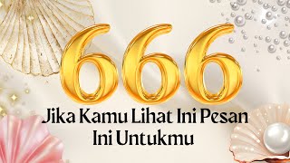🌞 666 wow! Bukan kebetulan pesan ini sampai ke kamu.. Tarot general reading #mahamagia 🌝