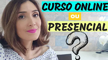 Qual é o melhor curso presencial ou online?