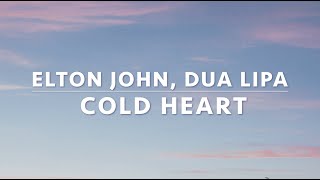 Elton John , Dua Lipa - Cold Heart (LYRICS VIDEO)