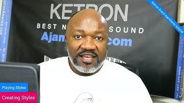 KETRON EVENT AJAMSONIC TUTORIAL 8 - Creating Styles from Scratch