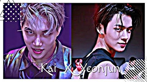 Kai x Yeonjun edit #kai #yeonjun #txt #exo #kimjongin #choiyeonjun #superm