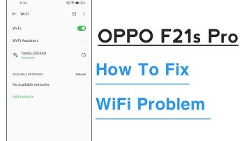 OPPO F21s Pro How To Fix WiFi Problem
