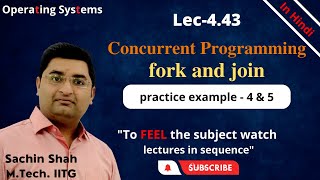 L4.43: Fork and join example - 4 & 5 in Concurrent programming