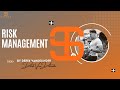 The Truth About Risk Management (video#24 out of 25)