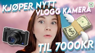 KJØPER NYTT VLOGG KAMERA TIL 7000 KR