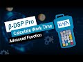 Calculate Work Time Feature on β-DSP Pro Controller || KAFA Technology