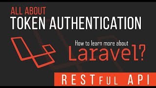Token Authentication - RESTful API with Laravel - 07