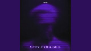 Stay Focused