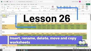 26. Insert, rename, delete, move and copy worksheets of an excel workbook