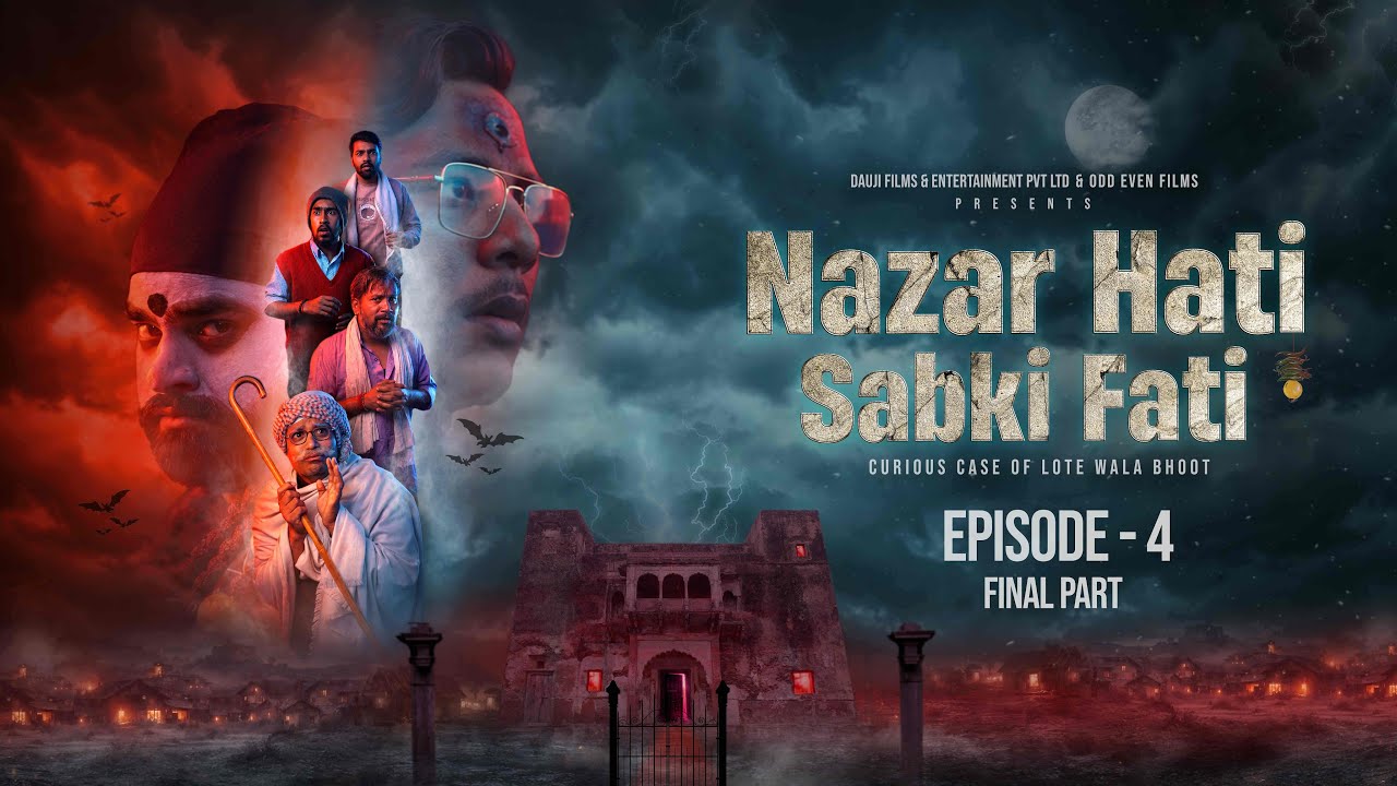 Nazar Hati Sabki Fati | Episode 4