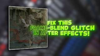 FRAME-BLEND GLITCH TRANSTITION FIX !! 2026