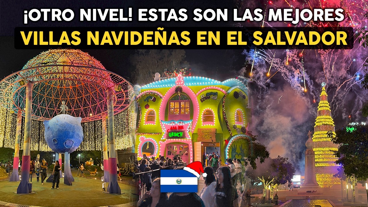 ¡UNA LOCURA! 😍🎄 6 Villas NAVIDEÑAS para VISITAR en EL SALVADOR 🇸🇻