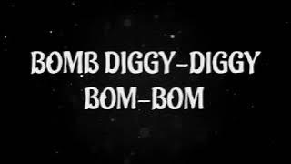 Bom Diggy Diggy (Full Lyrics) | Zack Knight | Jasmin Walia | Sonu Ke Titu Ki Sweety (LYRIC VIDEO)