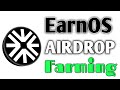 Free EarnOS Airdrop Farming || $5M Raised || New Alpha Backed by XION