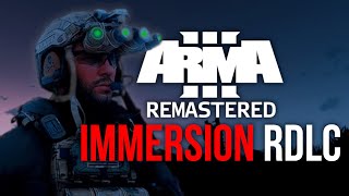 Best Arma 3 Immersive Mods - Arma 3 Remastered Immersion RDLC