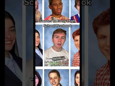 Quotes In Every High School Yearbook