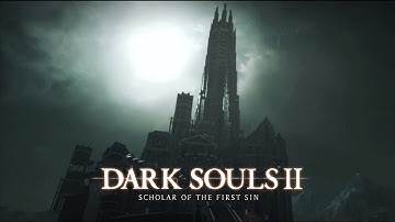 Dark Souls II: Scholar of the First Sin - Forlorn Hope Trailer