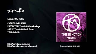 Time in Motion & Flexus - Lakrids