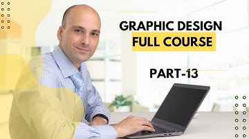 GRAPHICS DESIGN FULL BANGLA TUTORIAL || PART-13