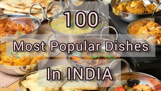 100 Most Popular Dishes In INDIA | Famous Foods in India