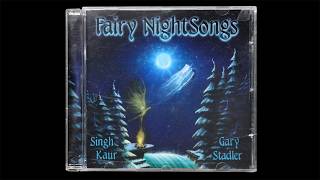 Singh Kaur & Gary Stadler - Fairy NightSongs (1998) (Full Album)
Deep in the night forest, fairies gather by firelight and fly to the song of the wind in the trees. Composer Gary Stadler and vocalist Singh Kaur invite you to come with them on this magical journey through the fairy veil, into the realm of Fairy NightSongs.
Distributed by Sequoia Records / Earth Vision Music. Cover art by Scott Thom.
00:00 NightSong
03:05 Fairy Ring
10:43 In the Hollows of Trees
13:33 Fly Away
19:10 Darkness
26:15 Midnight Myst
31:43 Lauras Hill
35:59 Lullaby
40:14 A Spark in the Night Singh Kaur & Gary Stadler - Fairy NightSongs (1998) (Full Album)