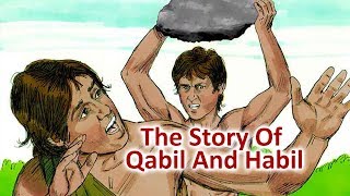 Cain and Abel - Qabil And Habil -  Surah Al-Maidah سورۃالمائدة  - Heart Touching