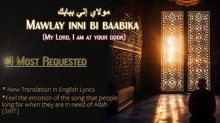 مولاي إني ببابك (Mawlay inni bi baabika) English Translation