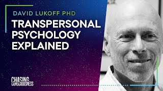 TRANSPERSONAL PSYCHOLOGY EXPLAINED - David Lukoff PHD #39