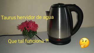 Taurus hervidor de agua/jarra para hervir agua/ Que tal funciona? Reseña/Reviews