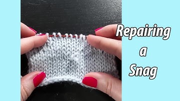 Repairing a Snag in your Knitting