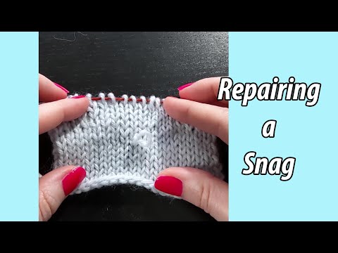 Repairing a Snag in your Knitting