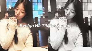 Evelyn Ha Tiktok Scenes ౨ৎ